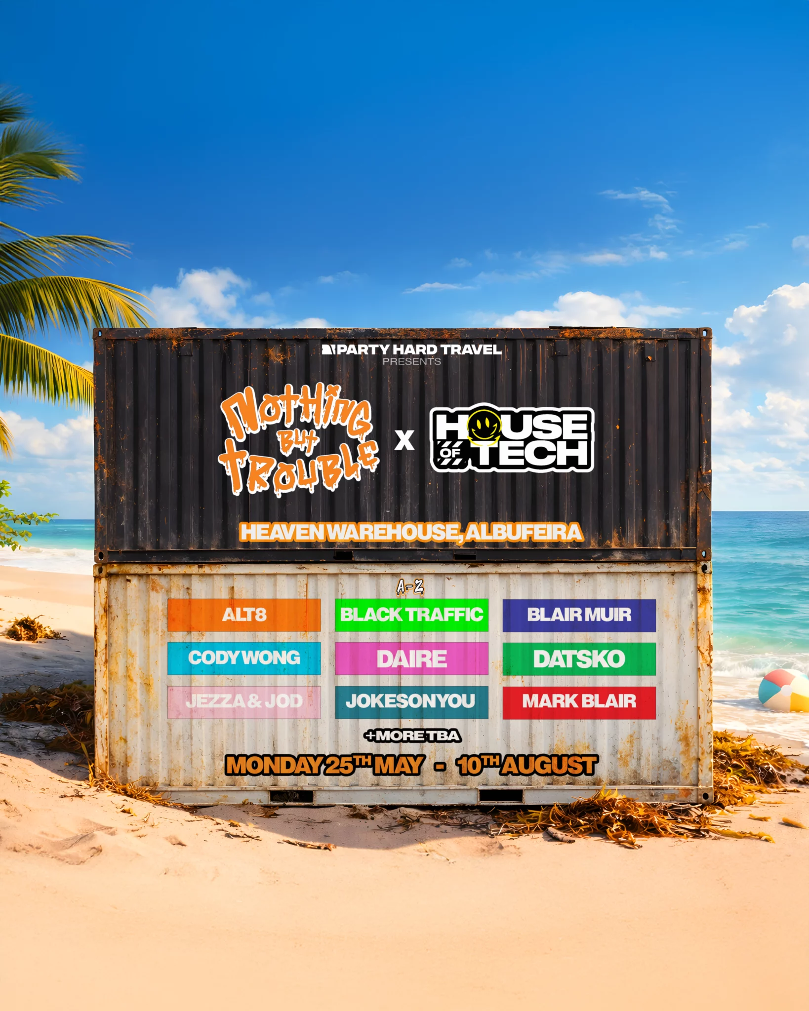 Vertical House of Tech event poster for Heaven Warehouse Albufeira featuring DJ names, summer dates and beachside container artwork